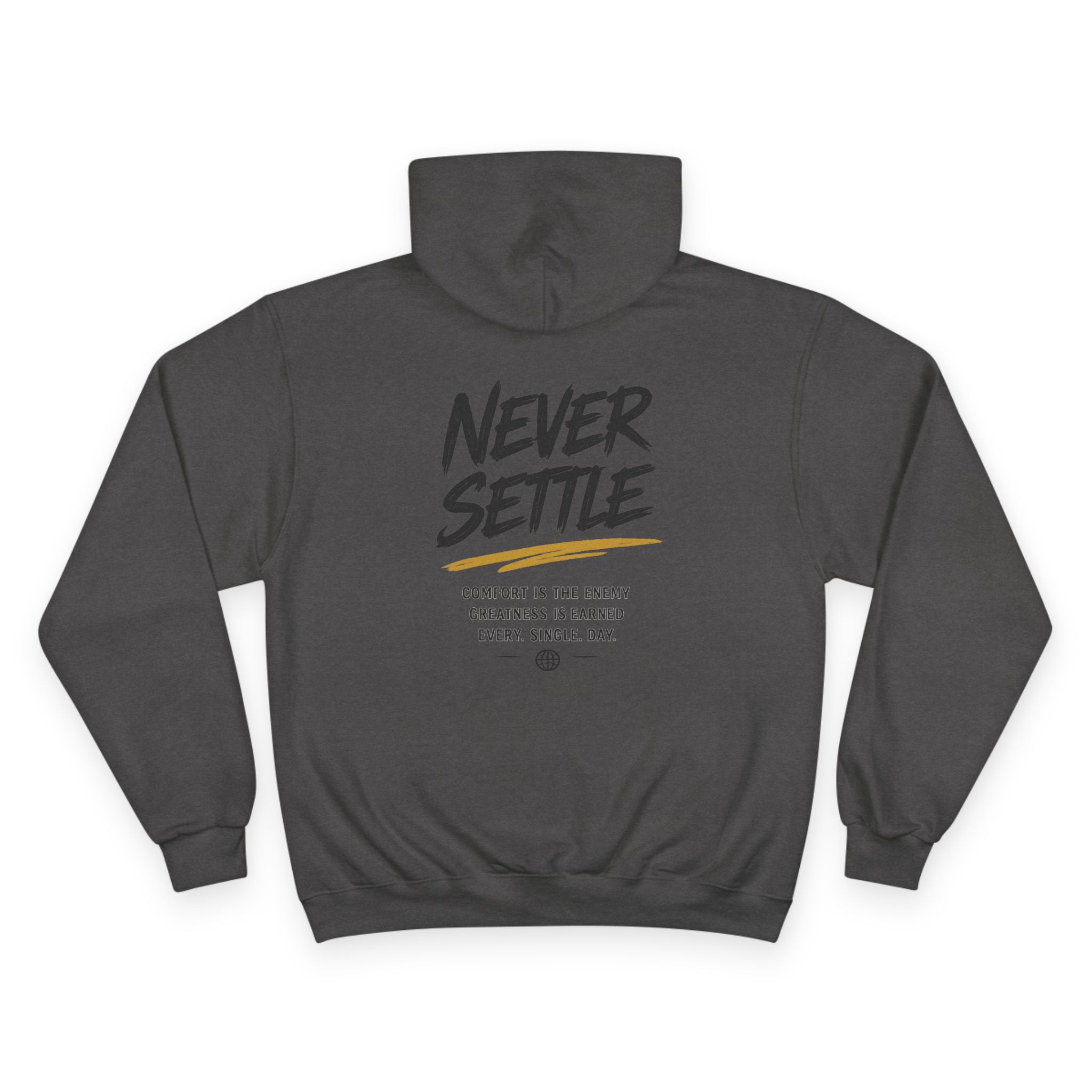 Never Settle Champion Hoodie