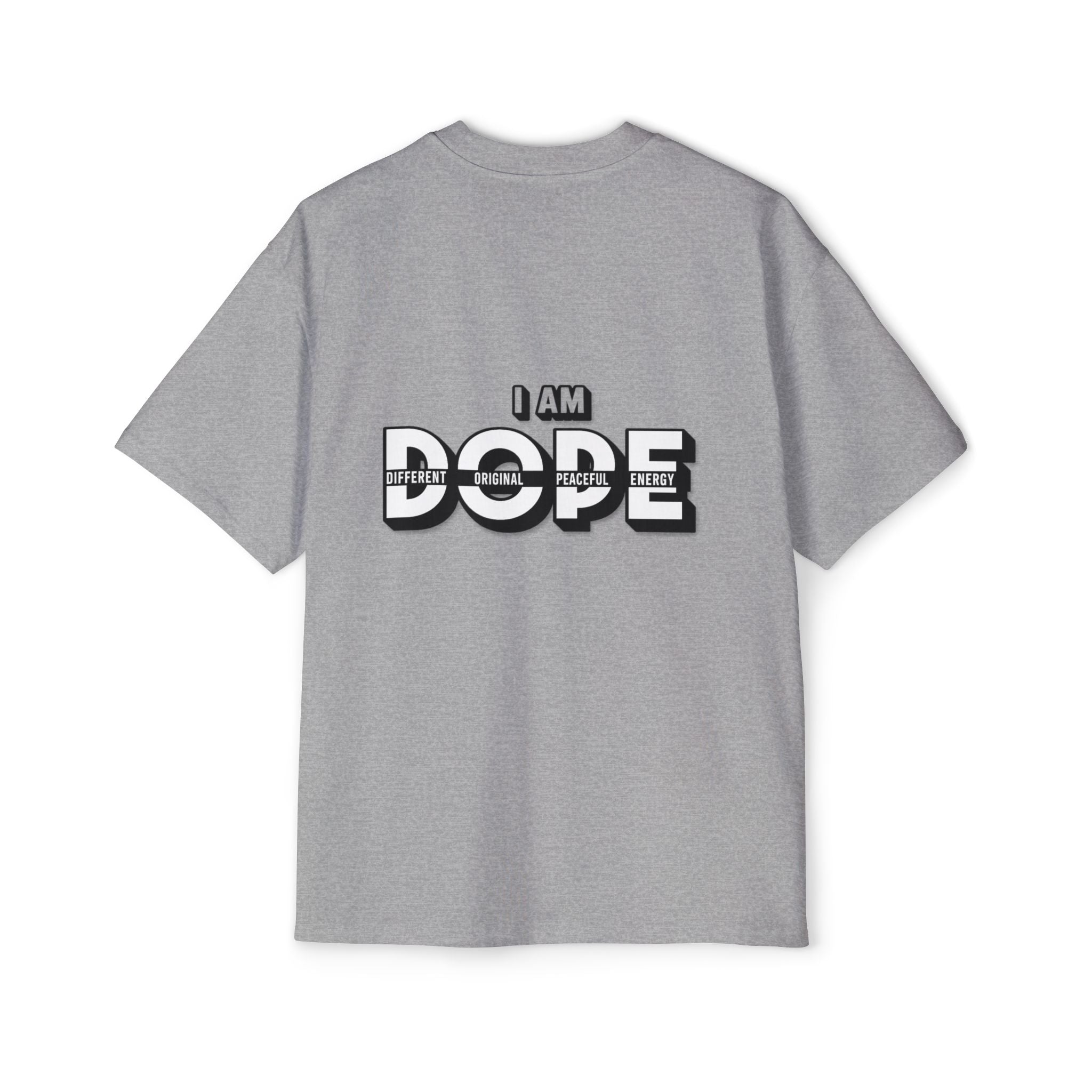 I AM DOPE Oversized Shirt