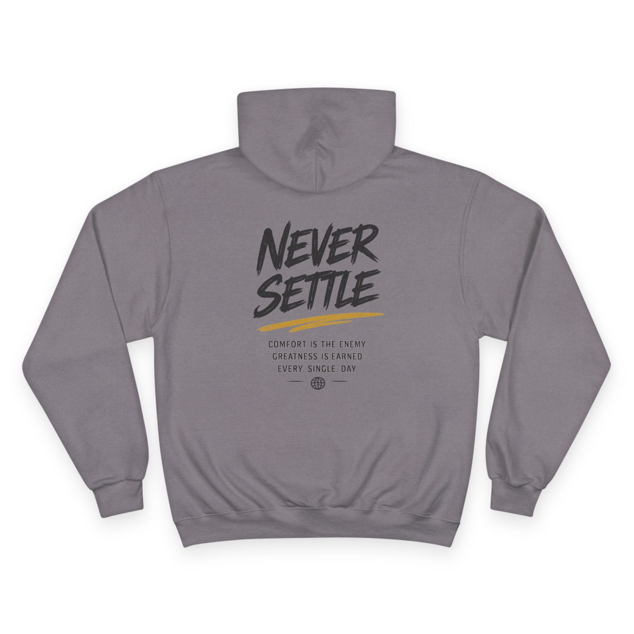 Never Settle Champion Hoodie