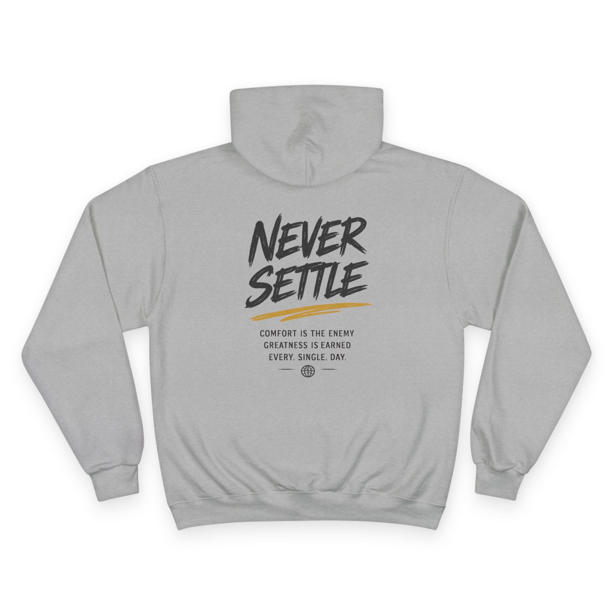 Never Settle Champion Hoodie